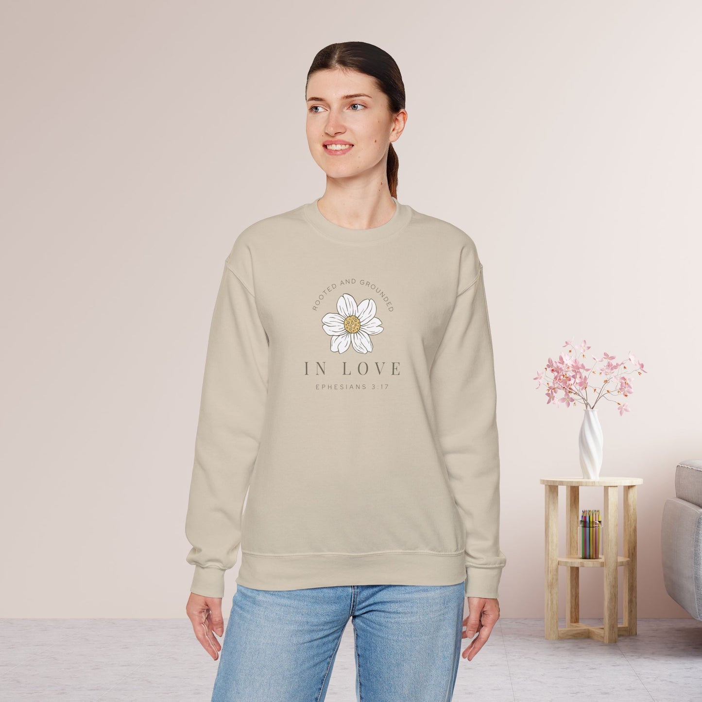 Rooted and Grounded in Love Sweatshirt