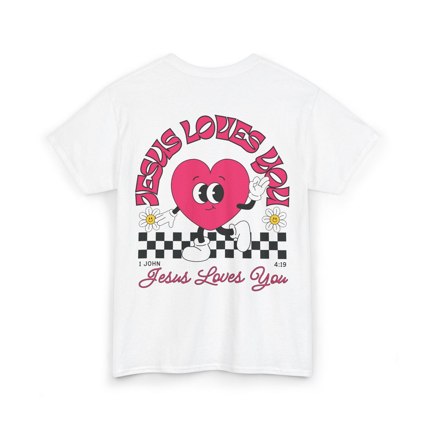 Jesus Loves You Heavy Cotton Tee
