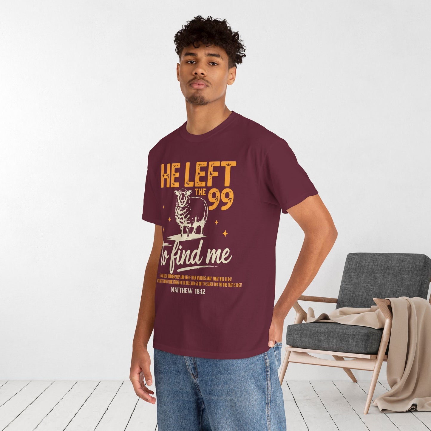 He Left the 99 to Find Me Heavy Cotton Tee - Matthew 18:12