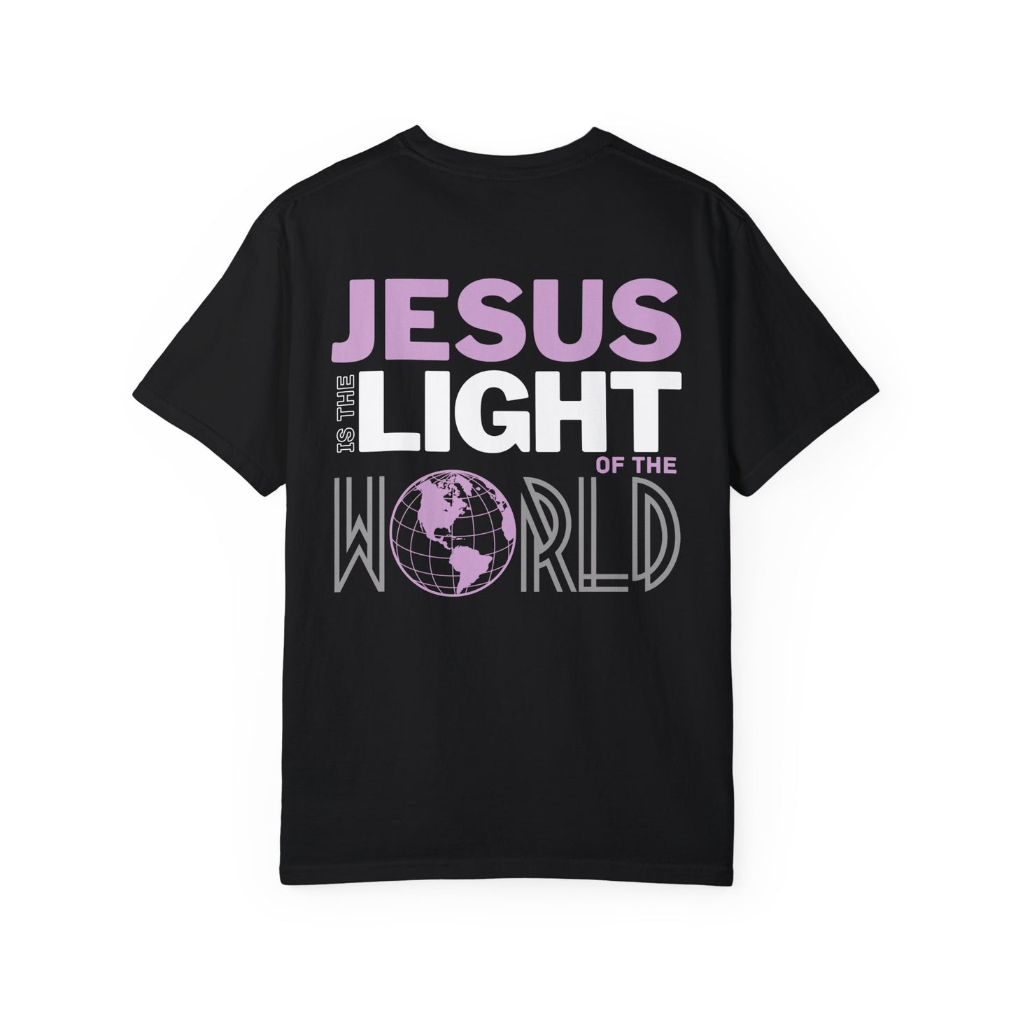 Jesus is the Light of the World Comfort Colors Shirt - John 8:12 Bible Verse Christian Shirt