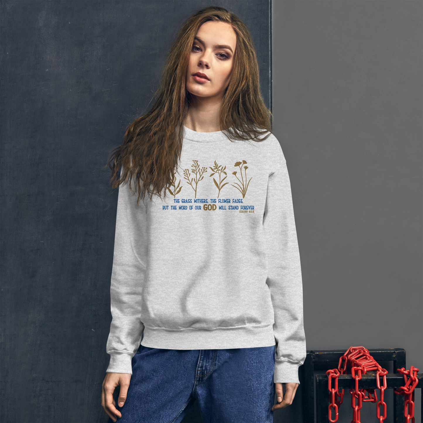 The Word of God Stands Forever Embroidered Sweatshirt – Isaiah 40:8