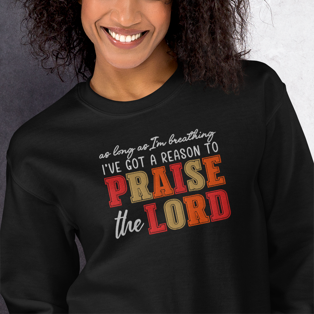 Praise The Lord Embroidered Sweatshirt