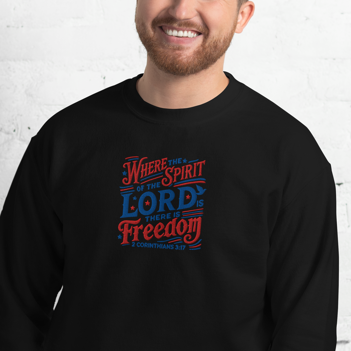 Where The Spirit of the Lord There is Freedom Embroidered Sweatshirt