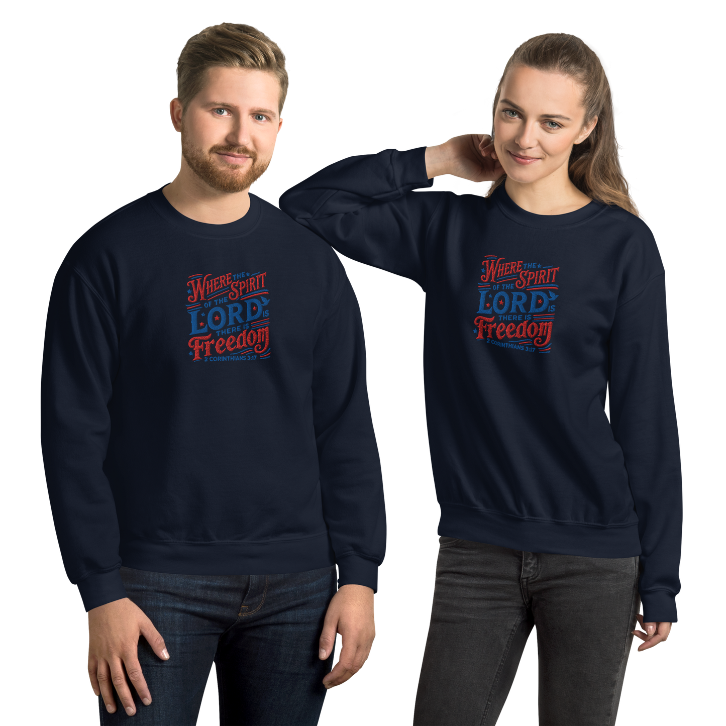 Where The Spirit of the Lord There is Freedom Embroidered Sweatshirt