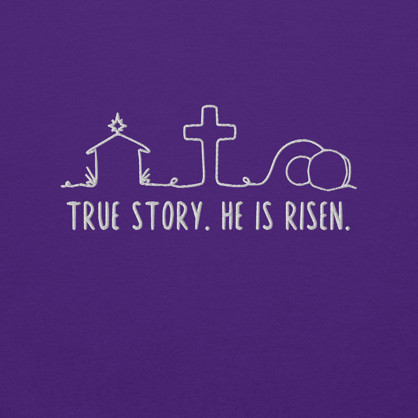 True Story He is Risen Embroidered Sweatshirt