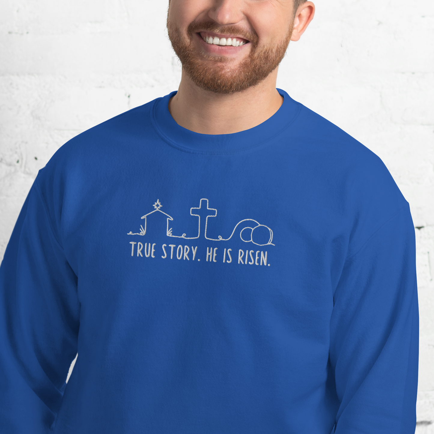 True Story He is Risen Embroidered Sweatshirt