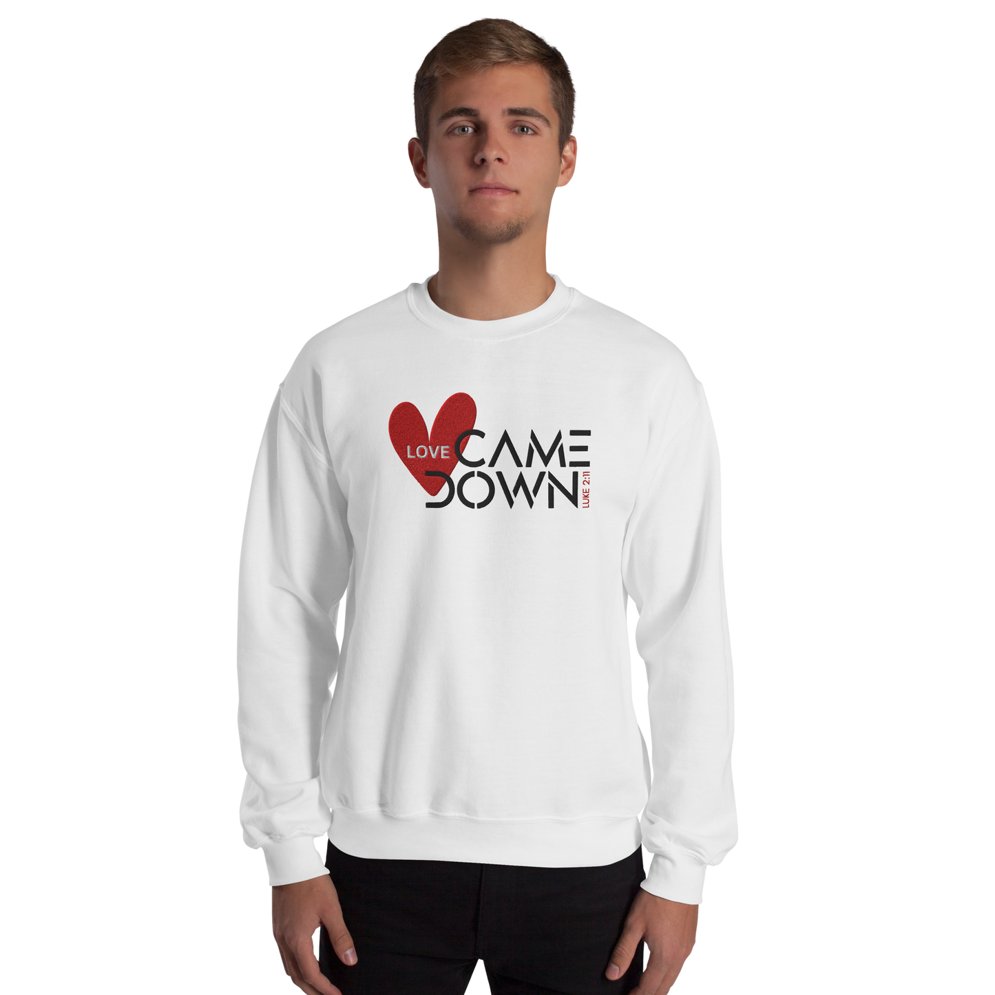 Love Came Down Luke 2:11 Embroidered Sweatshirt