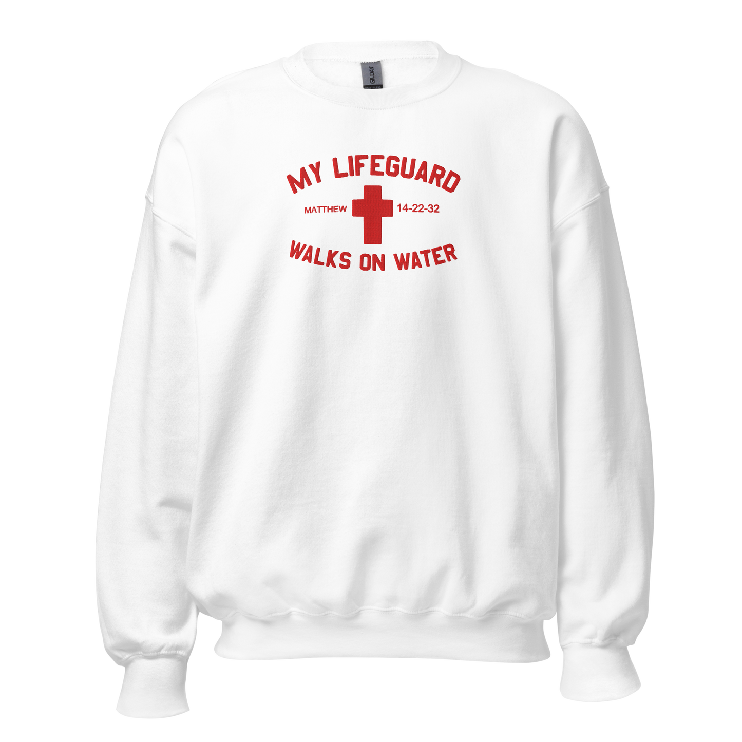 My Lifeguard Walks on Water Embroidered Sweatshirt