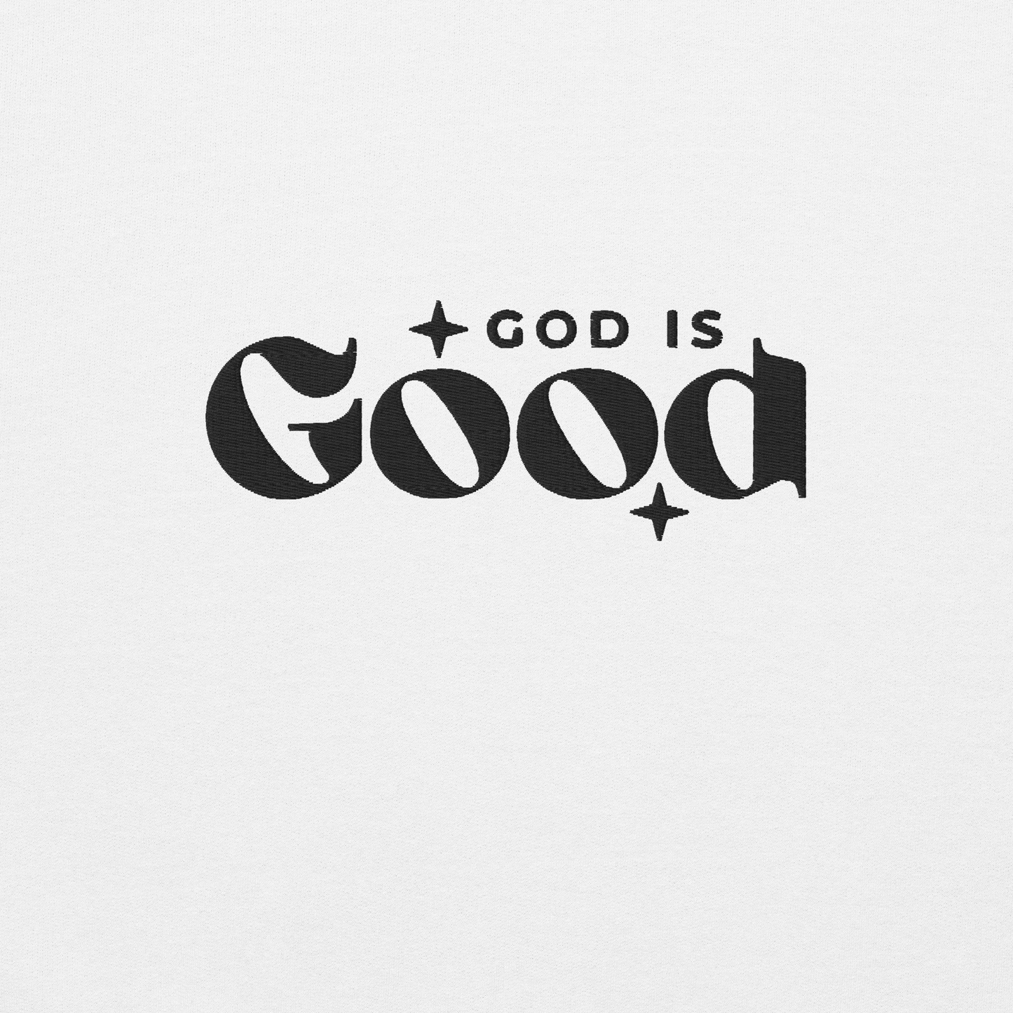 God is Good Embroidered Sweatshirt