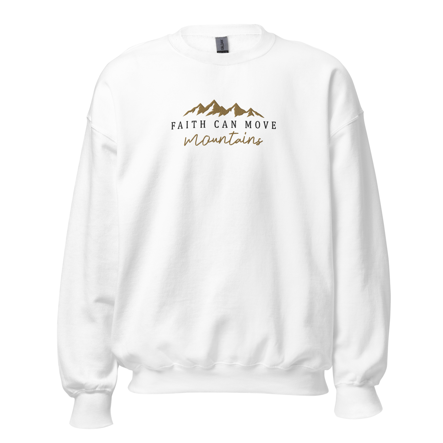 Embroidered Faith Can Move Mountains Sweatshirt