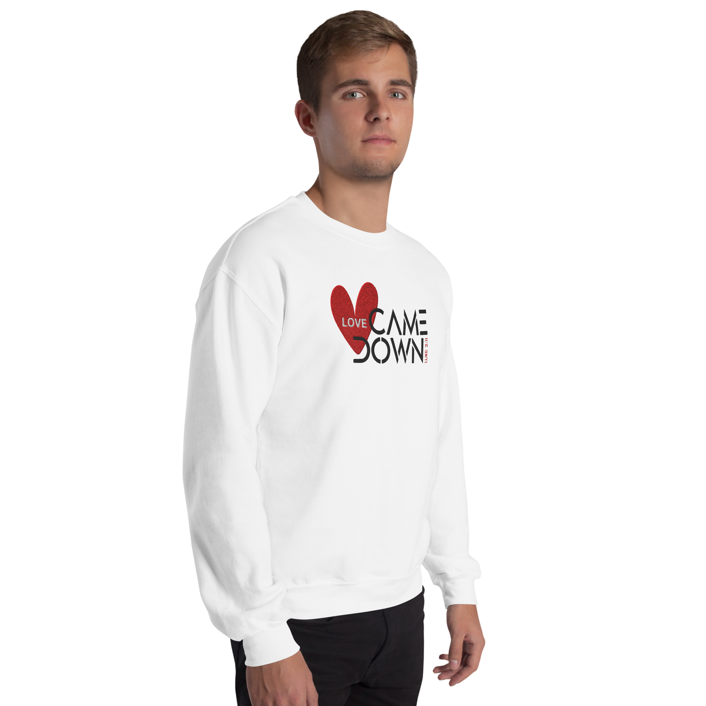 Love Came Down Luke 2:11 Embroidered Sweatshirt