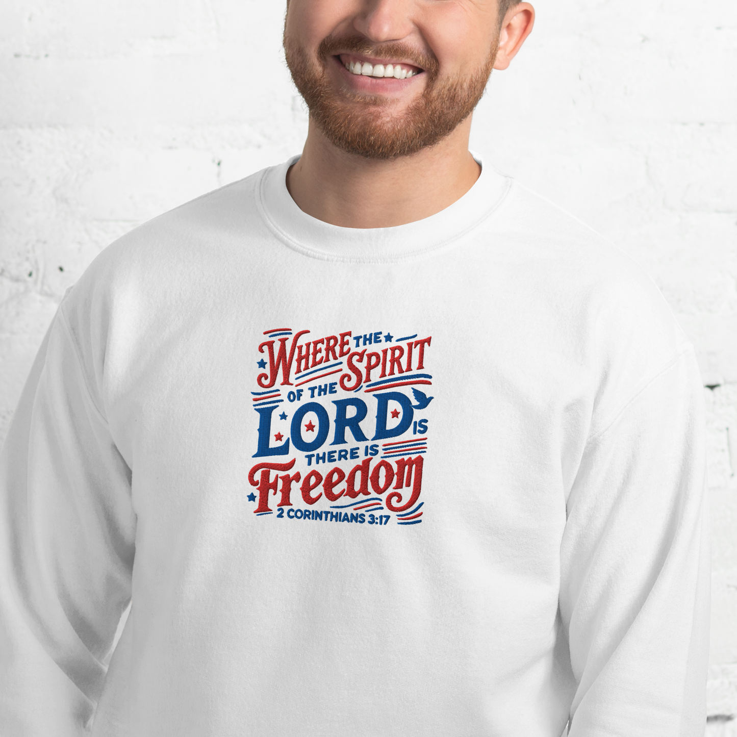 Where The Spirit of the Lord There is Freedom Embroidered Sweatshirt