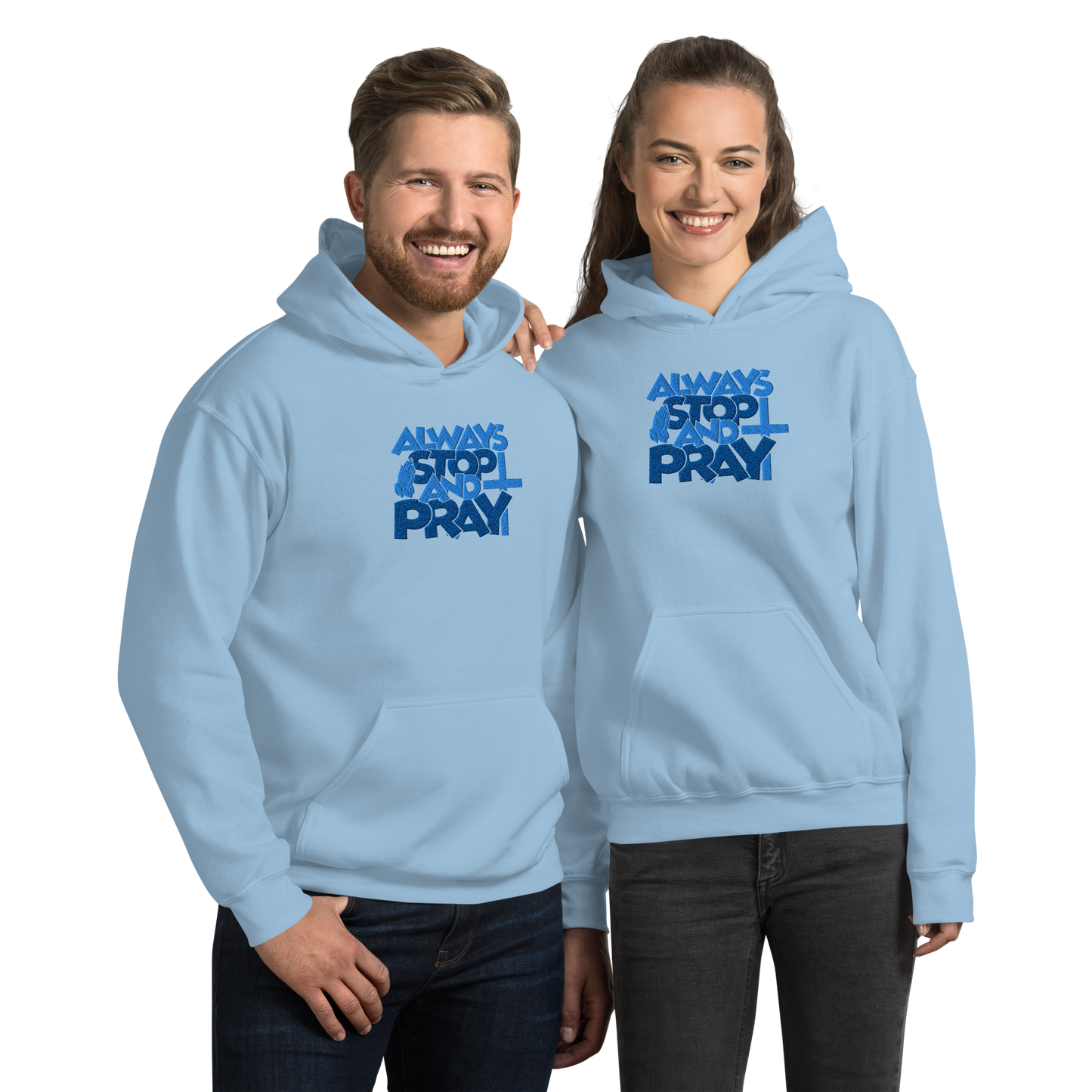 Always Stop and Pray Embroidered Hoodie