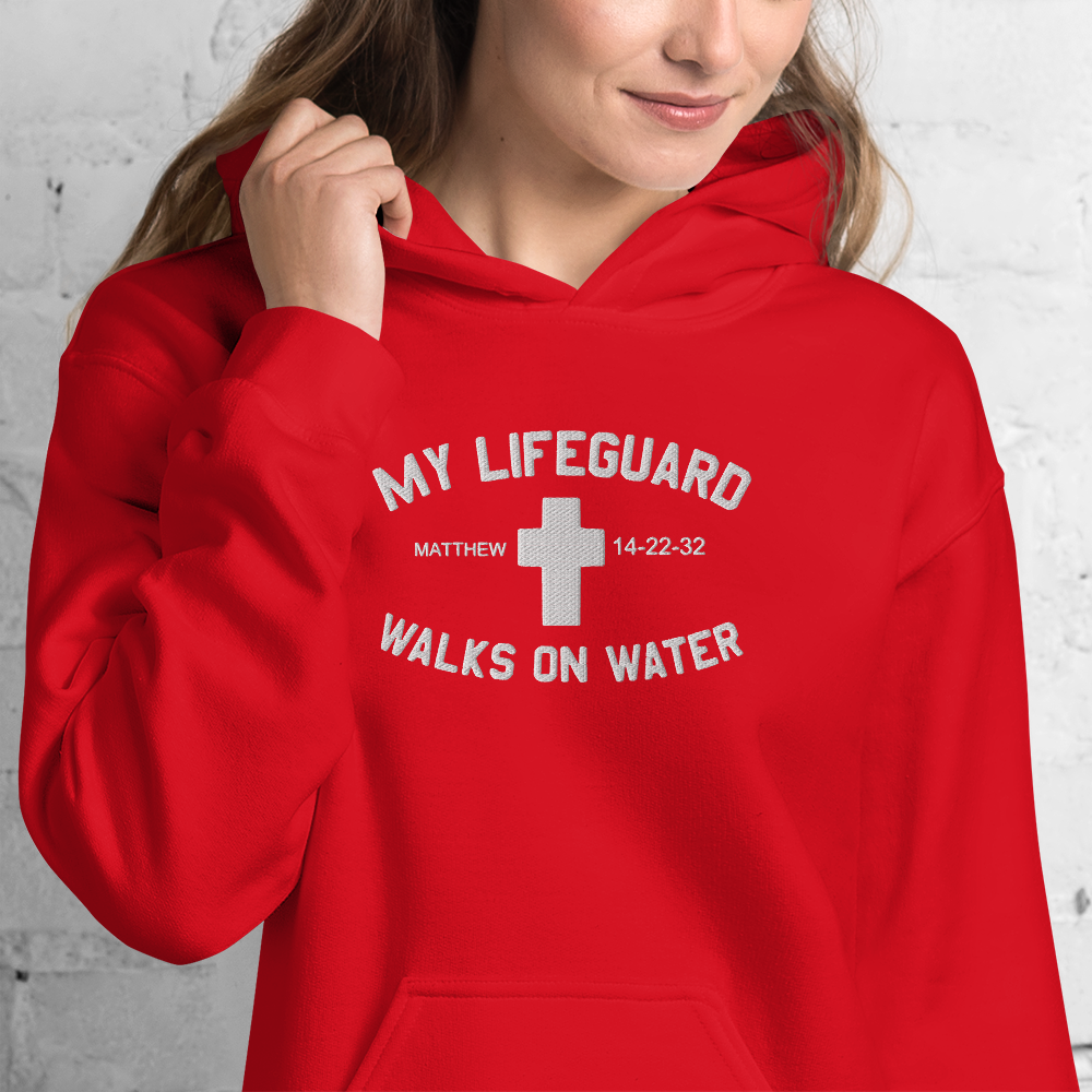 My Lifeguard Walks on Water Embroidered Hoodie