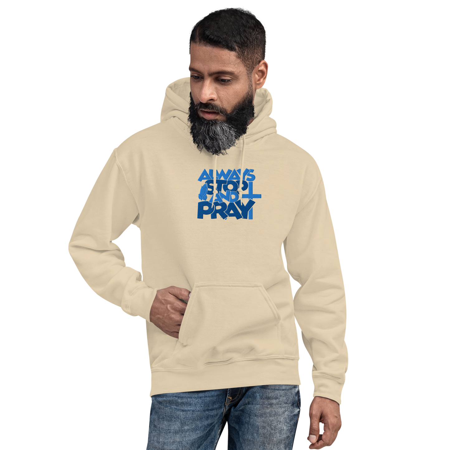 Always Stop and Pray Embroidered Hoodie