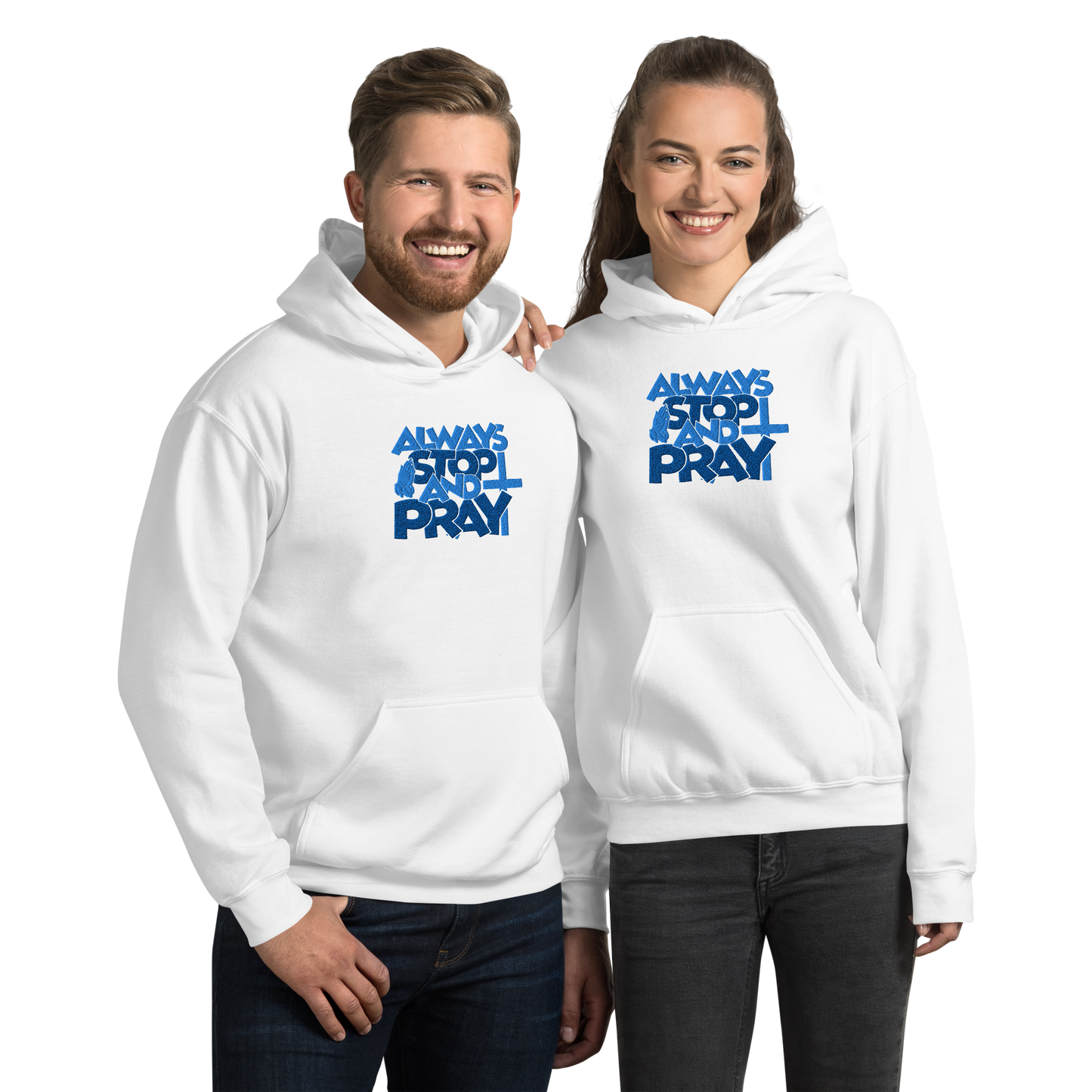 Always Stop and Pray Embroidered Hoodie
