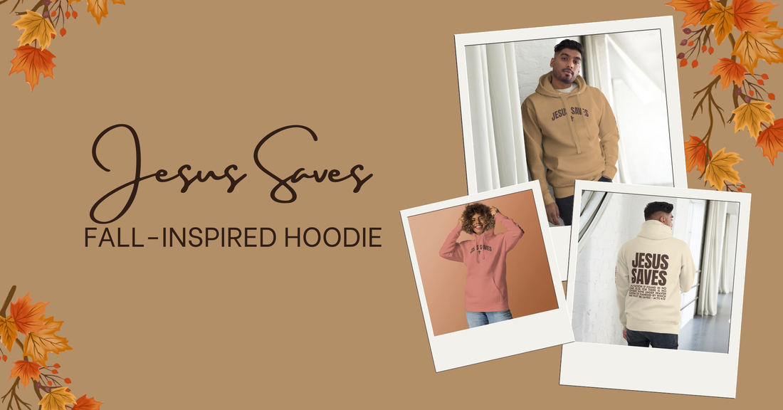 Unisex fall-colored Jesus Saves hoodie from Joyous Expression, Christian apparel inspired by Acts 4:12.