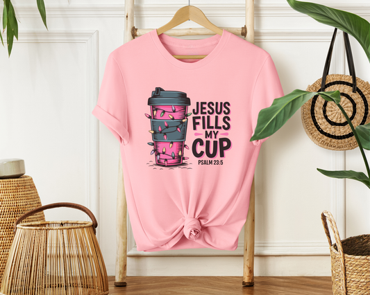 Jesus Fills My Cup Soft Cotton Tee - Holiday Christian Shirt