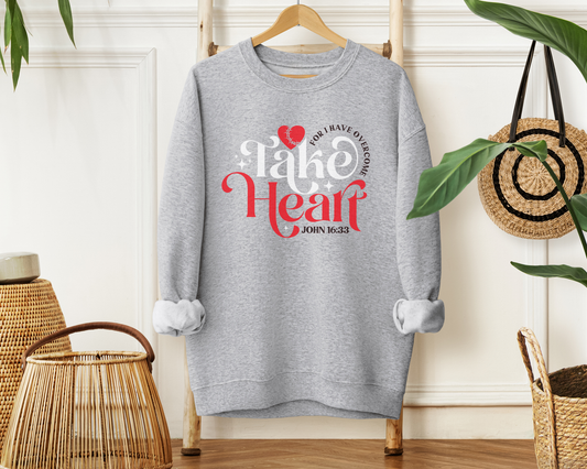 Take Heart Sweatshirt - Christian Mom Sweatshirt