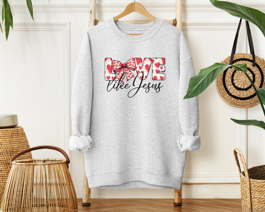 Love Like Jesus Sweatshirt - Christian Mom Sweatshirt