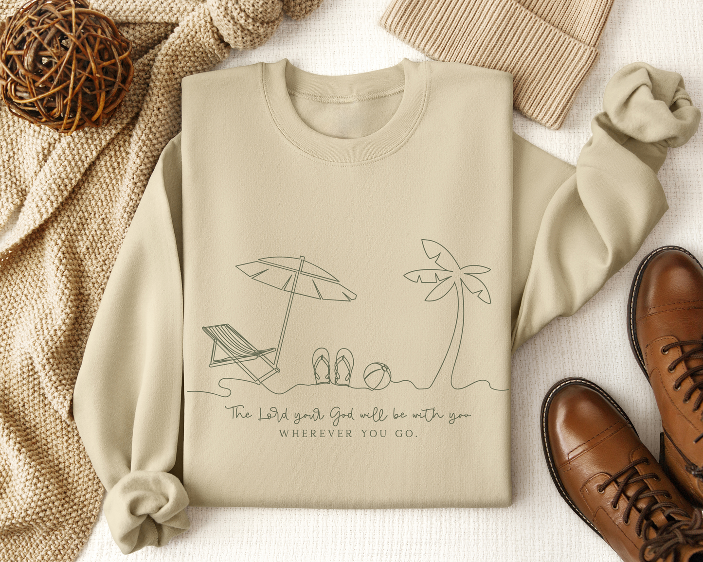 The Lord your God Will Be With You Wherever You Go Sweatshirt