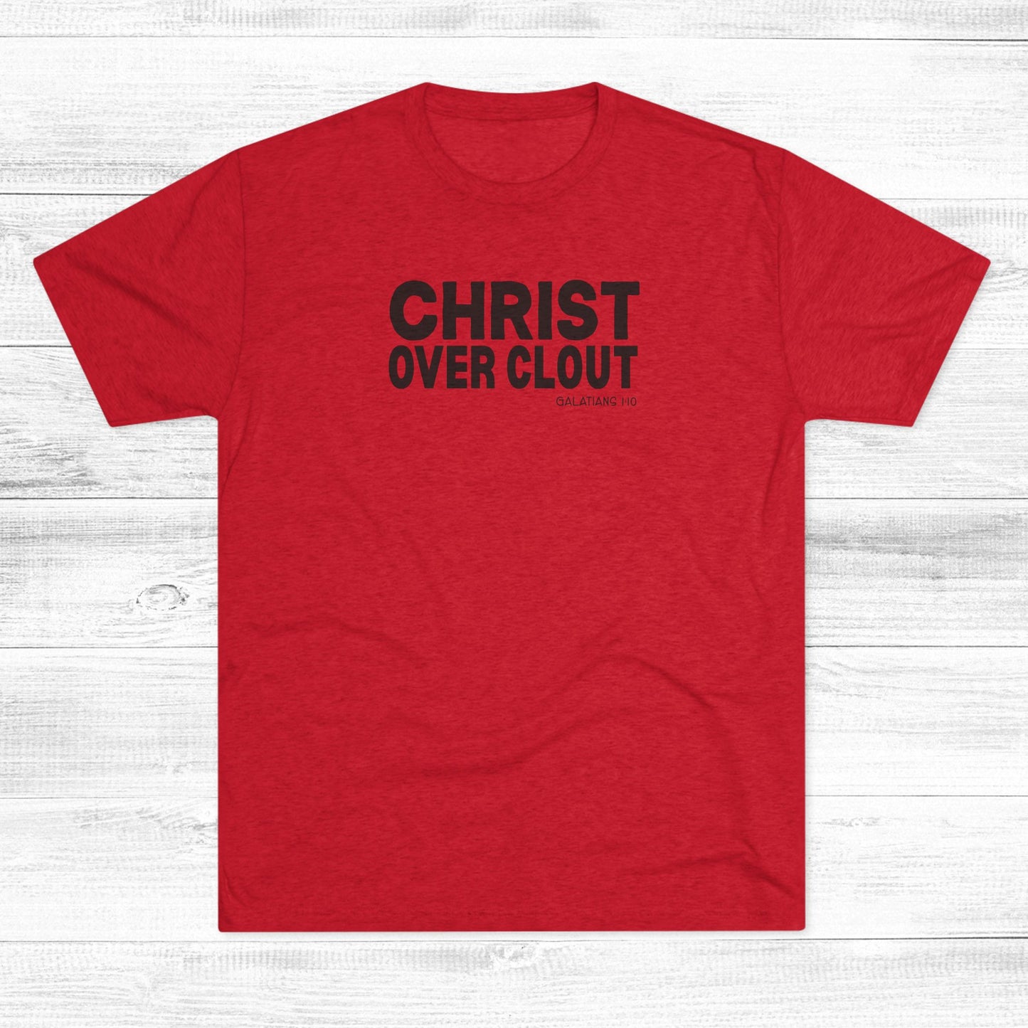 Christ Over Clout Unisex Tri-Blend Crew Tee