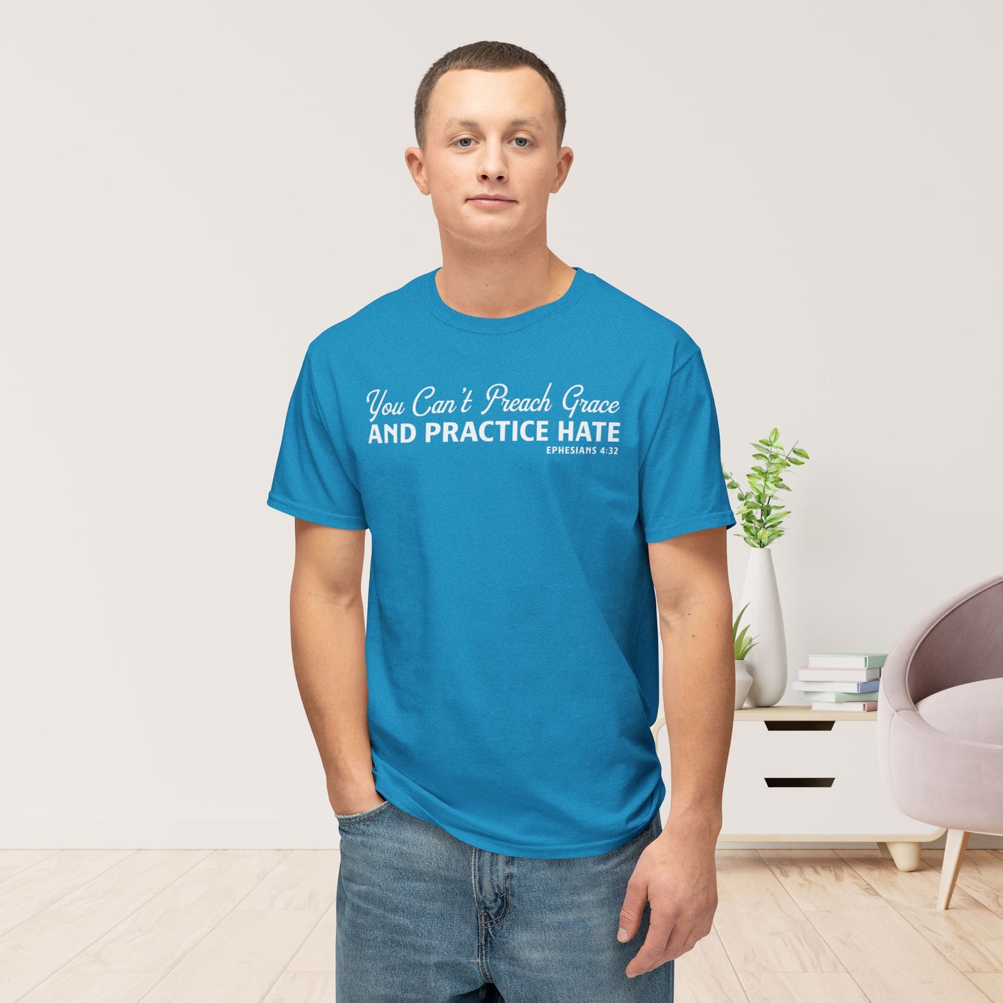 You Can’t Preach Grace & Practice Hate Unisex HD Cotton Tee