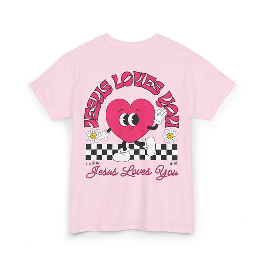 Jesus Loves You Heavy Cotton Tee