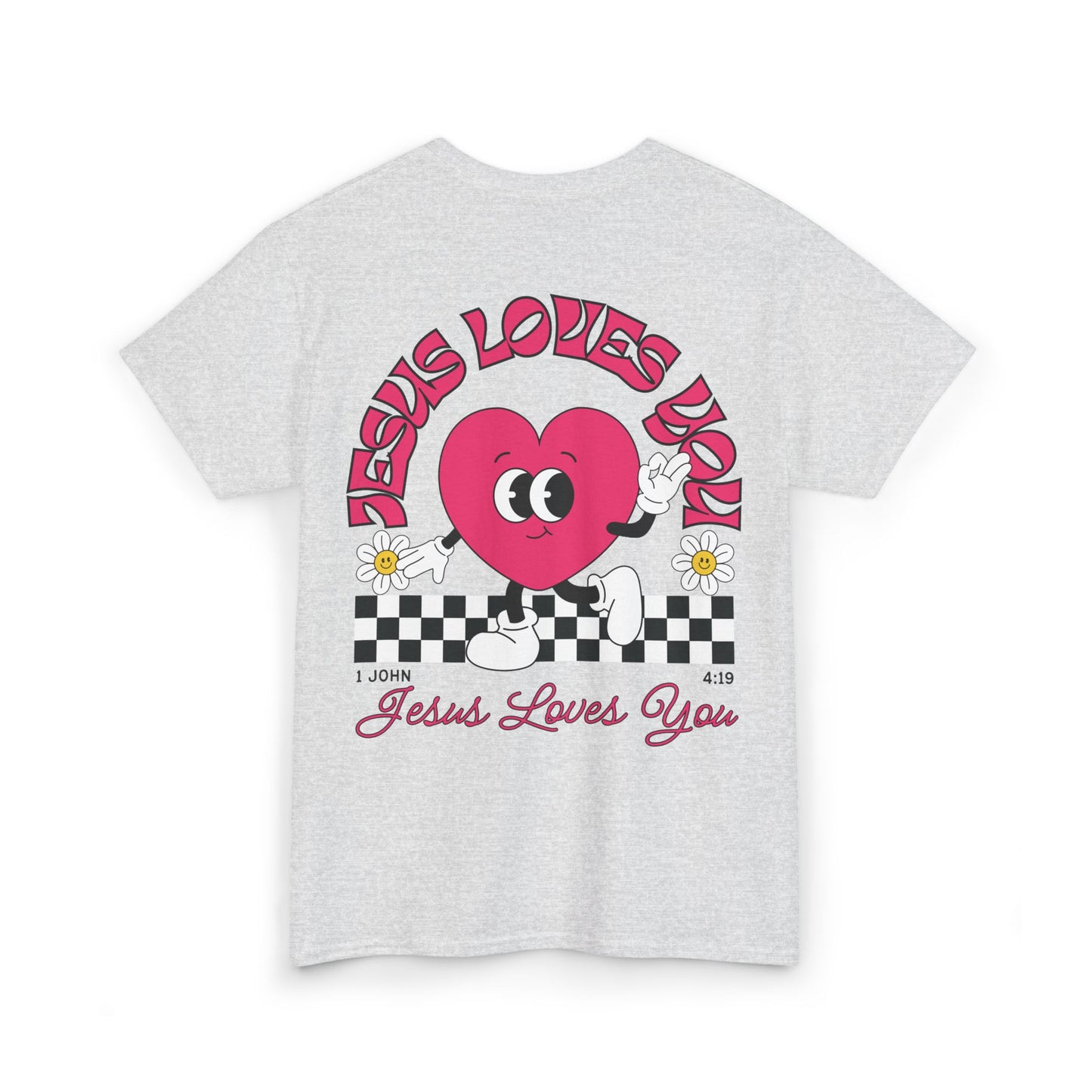Jesus Loves You Heavy Cotton Tee