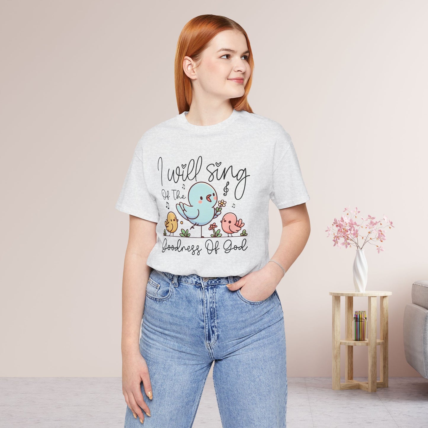 I Will Sing of the Goodness of God Soft Cotton Tee