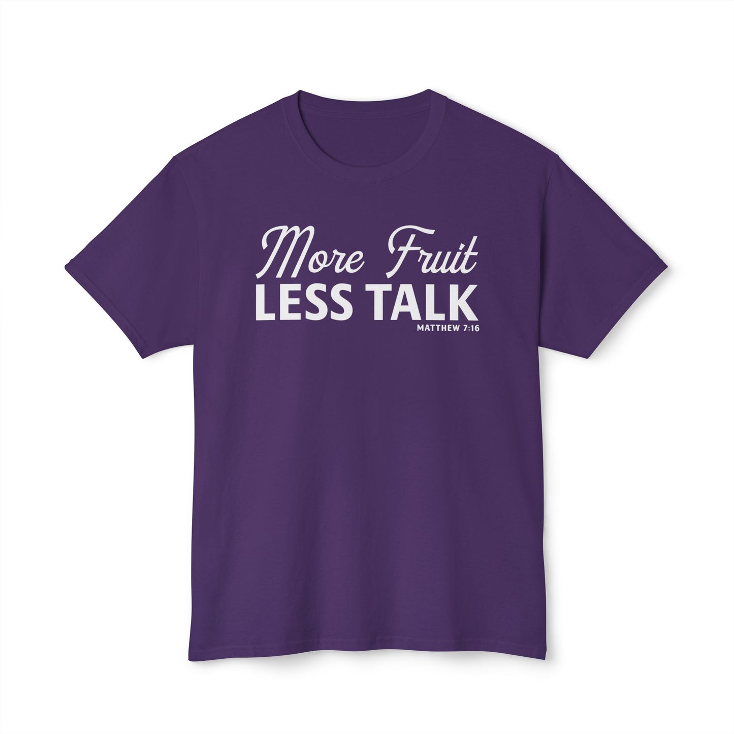 More Fruit, Less Talk Unisex HD Cotton Tee