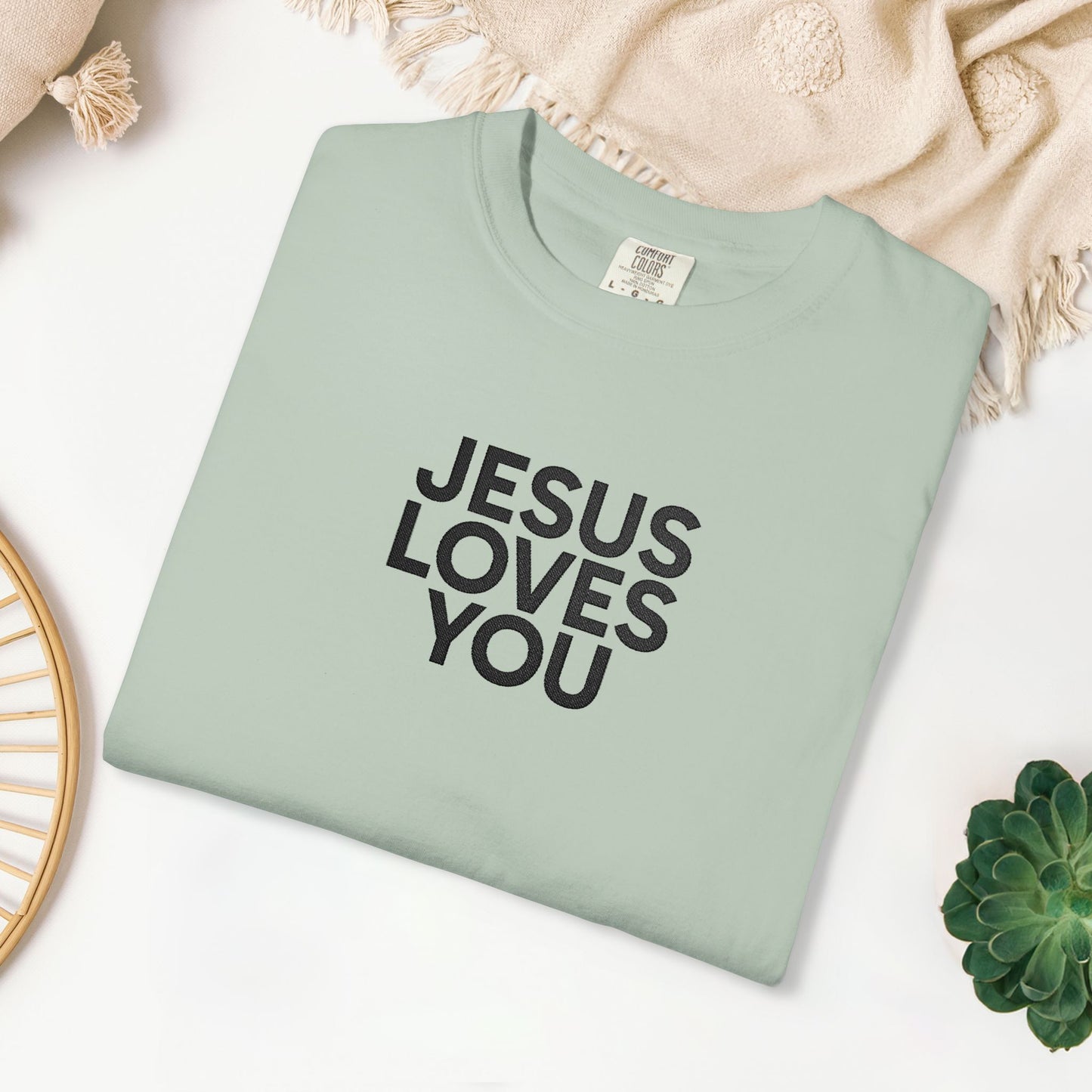 Jesus Loves You Embroidered Comfort Colors Shirt