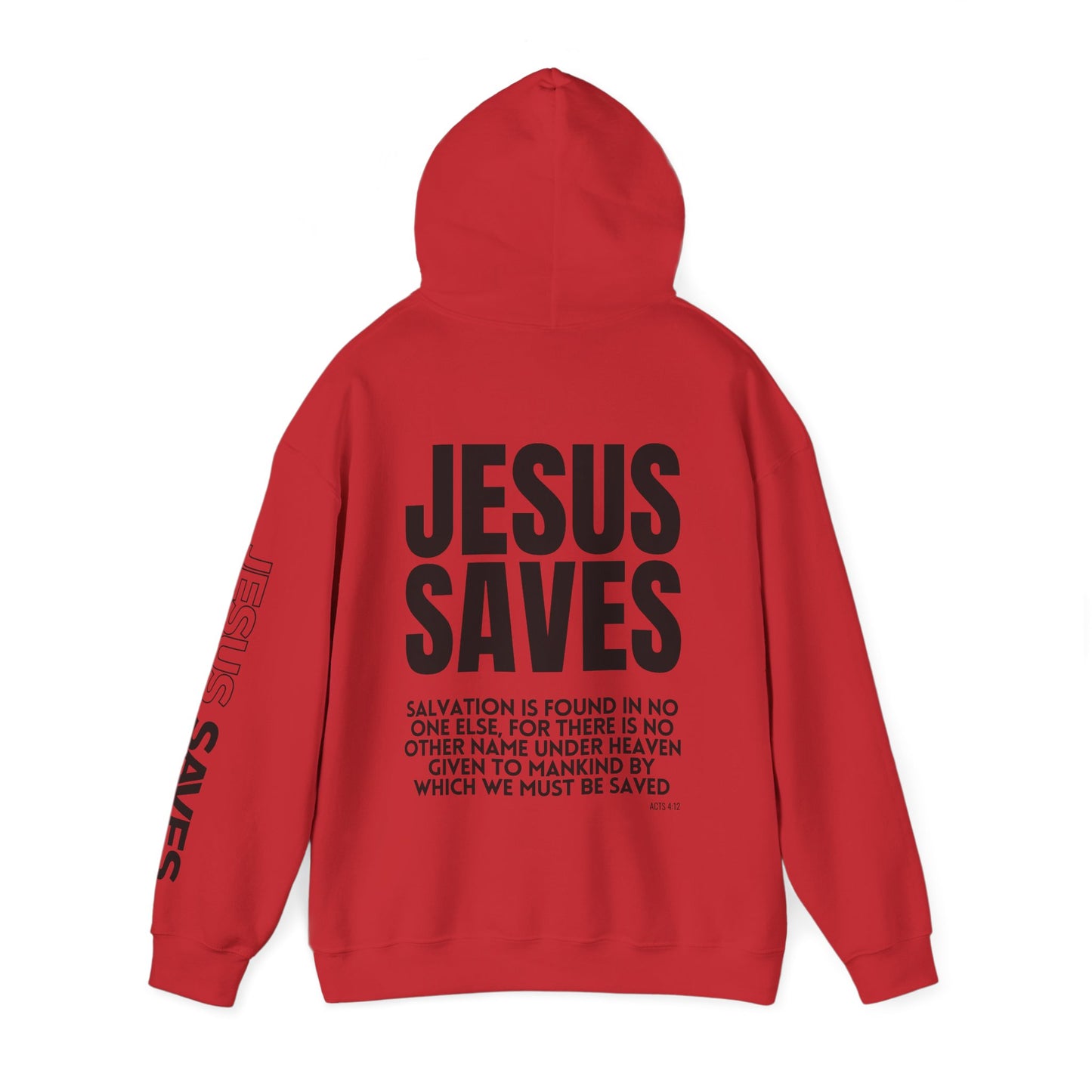 Jesus Saves Hoodie - Acts 4:12 Bible Verse Christian Hoodie