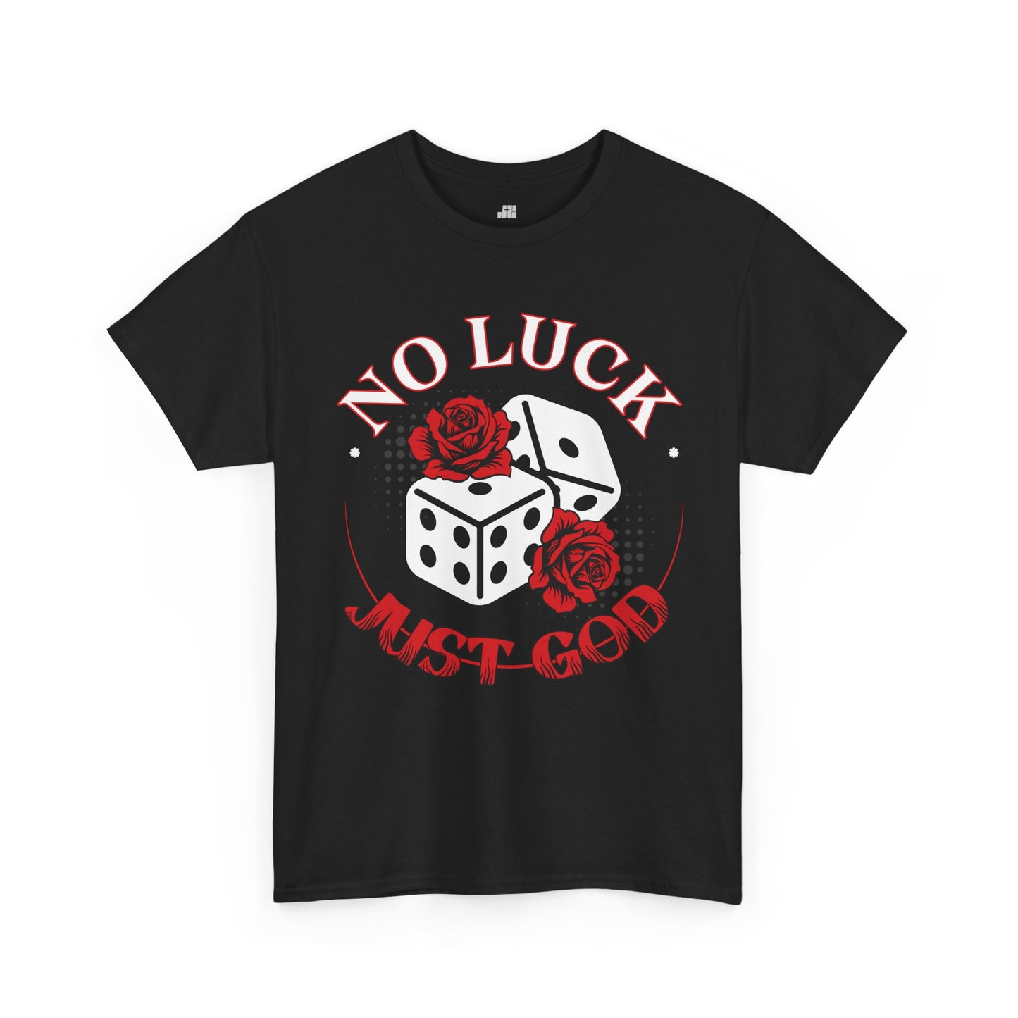 No Luck Just God Heavy Cotton Tee