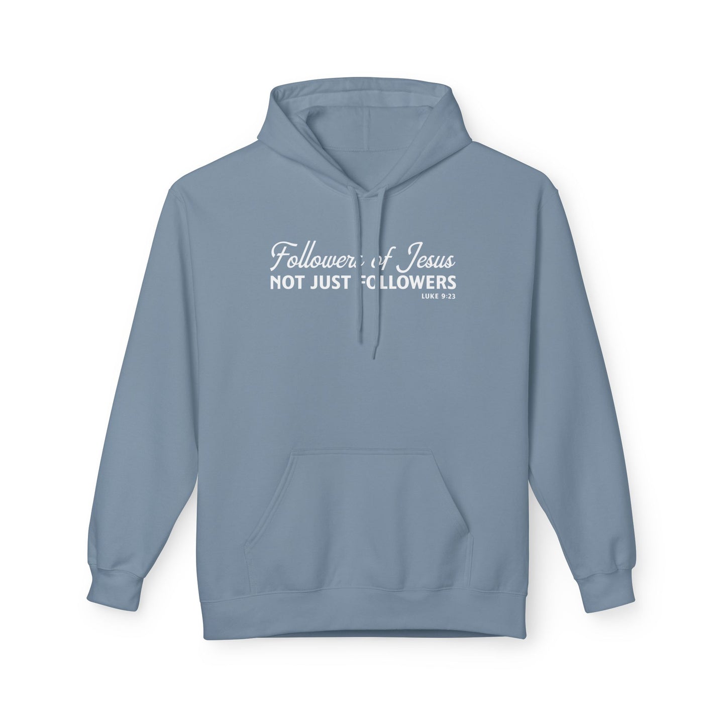 Followers of Jesus, Not Just Followers Unisex Midweight Hoodie