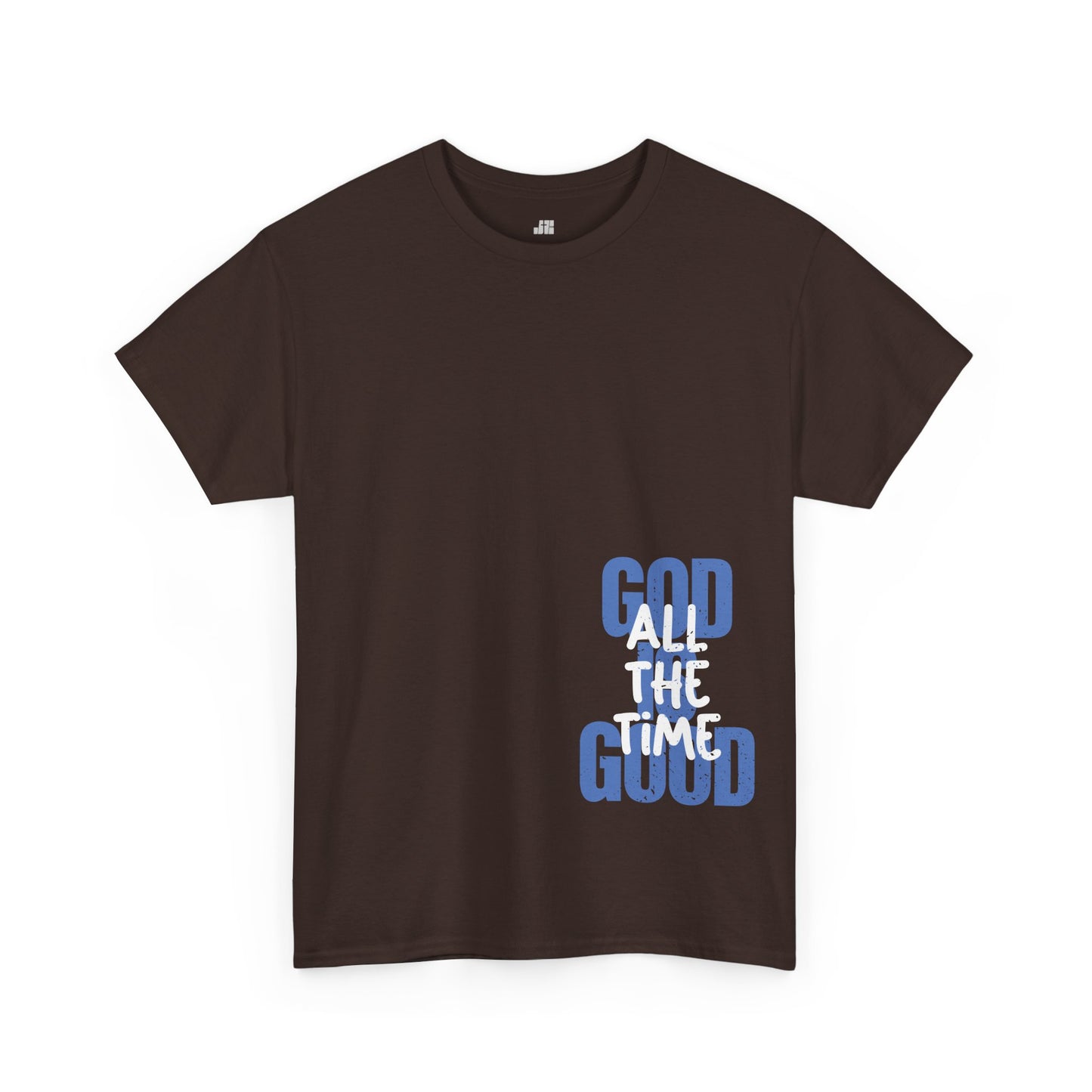 God is Good All The Time Heavy Cotton Tee