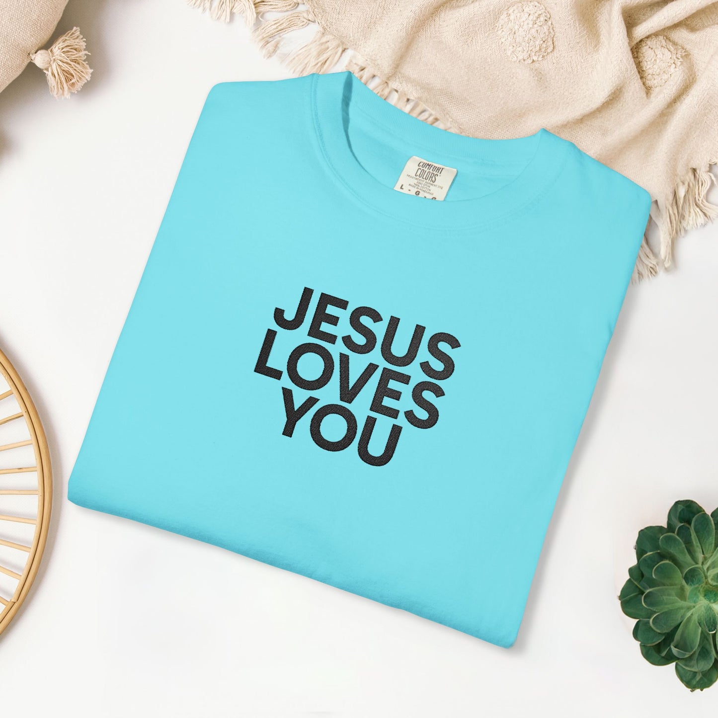Jesus Loves You Embroidered Comfort Colors Shirt