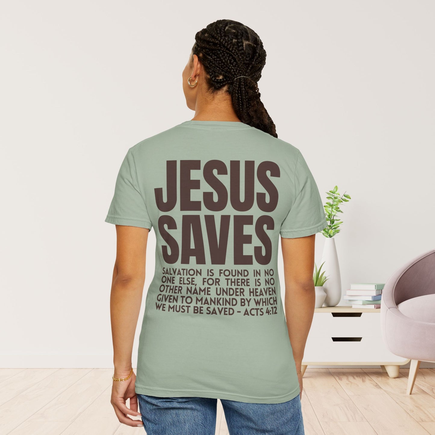 Jesus Saves Comfort Colors Shirt - Fall Edition - Acts 4:12