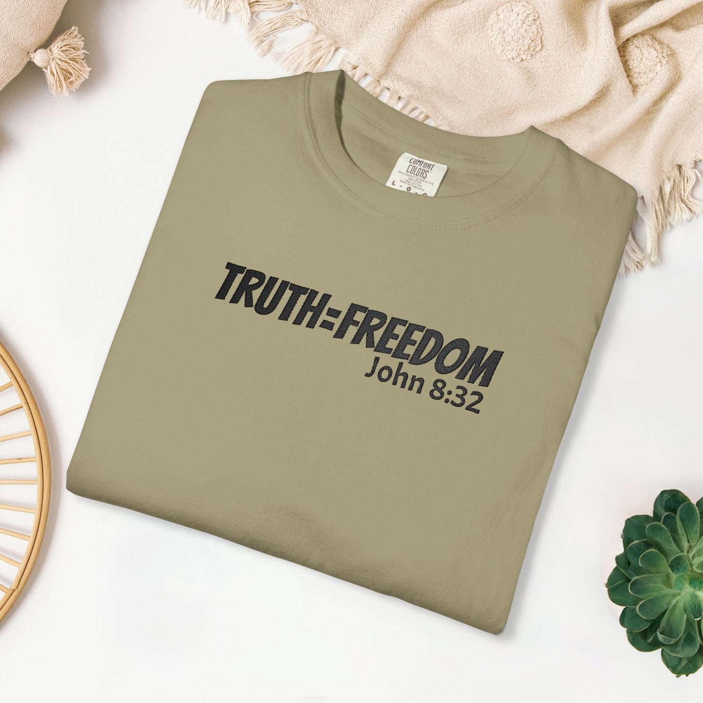 Embroidered Truth = Freedom - John 8:32 Comfort Colors Shirt