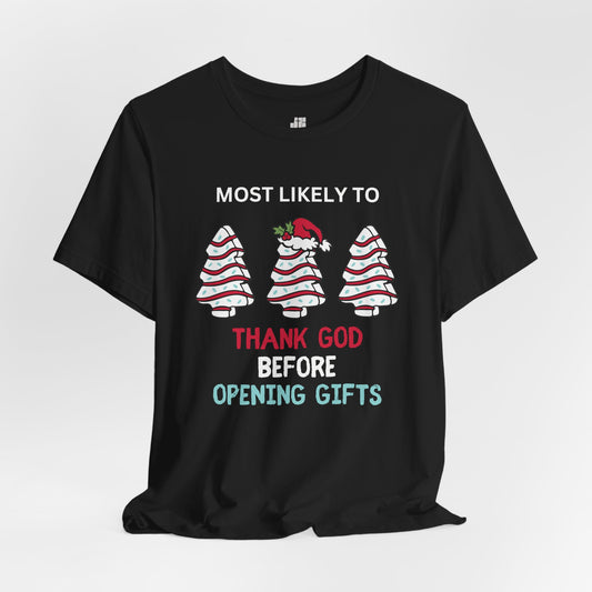 Most Likely to Thank God Soft Cotton Tee - Most Likely to Christian Christmas Shirt