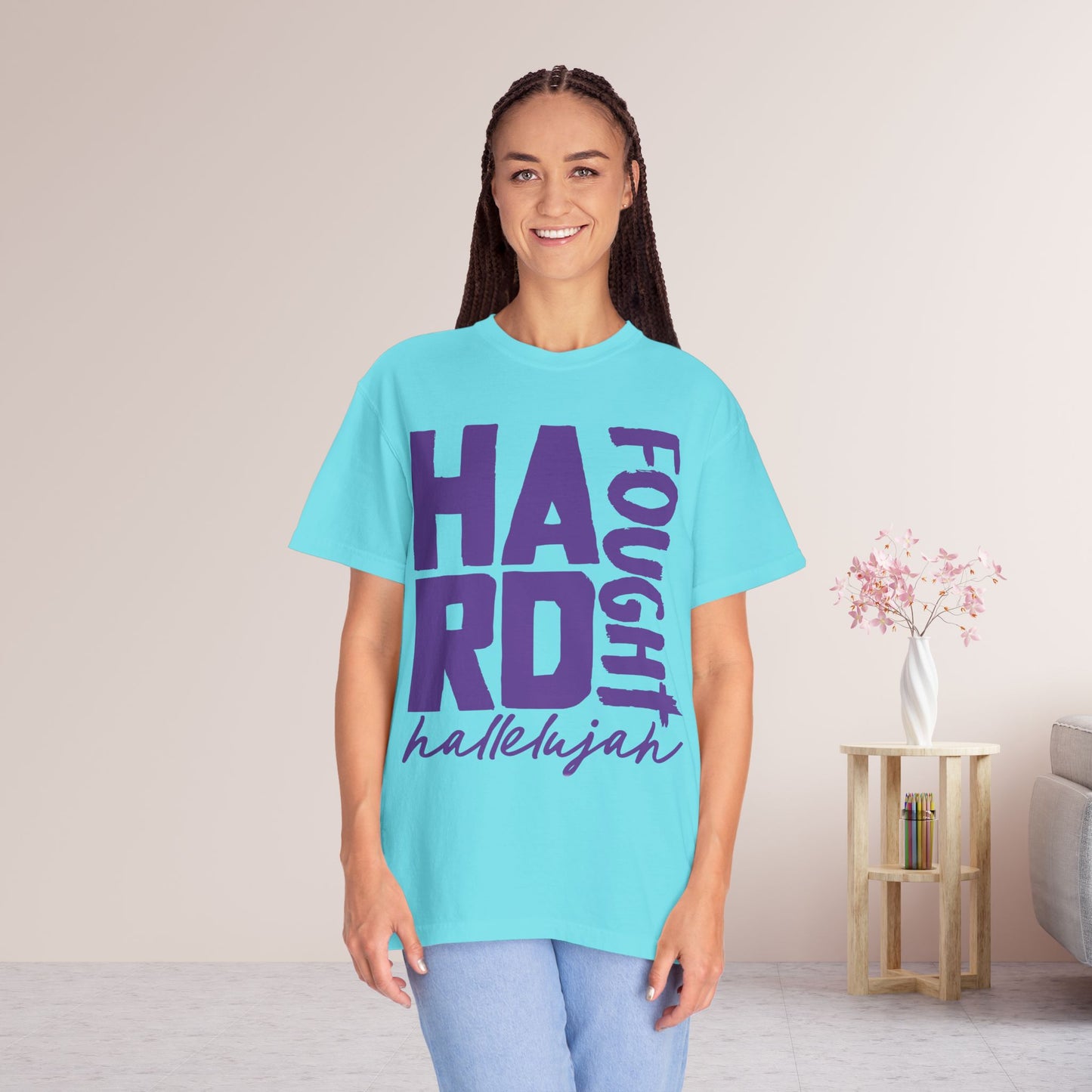 Hard Fought Hallelujah Comfort Colors Shirt