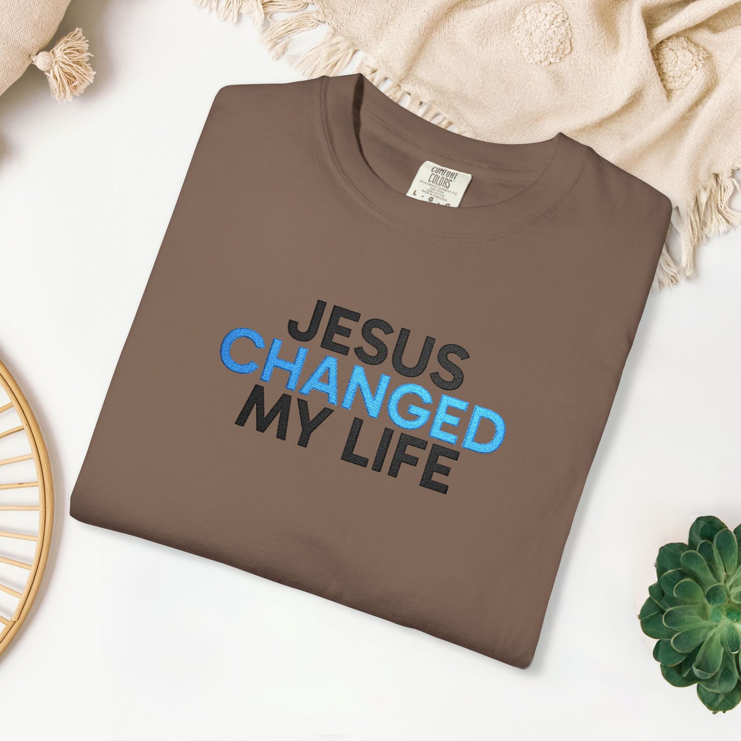 Embroidered Jesus Changed My Life Comfort Colors Shirt