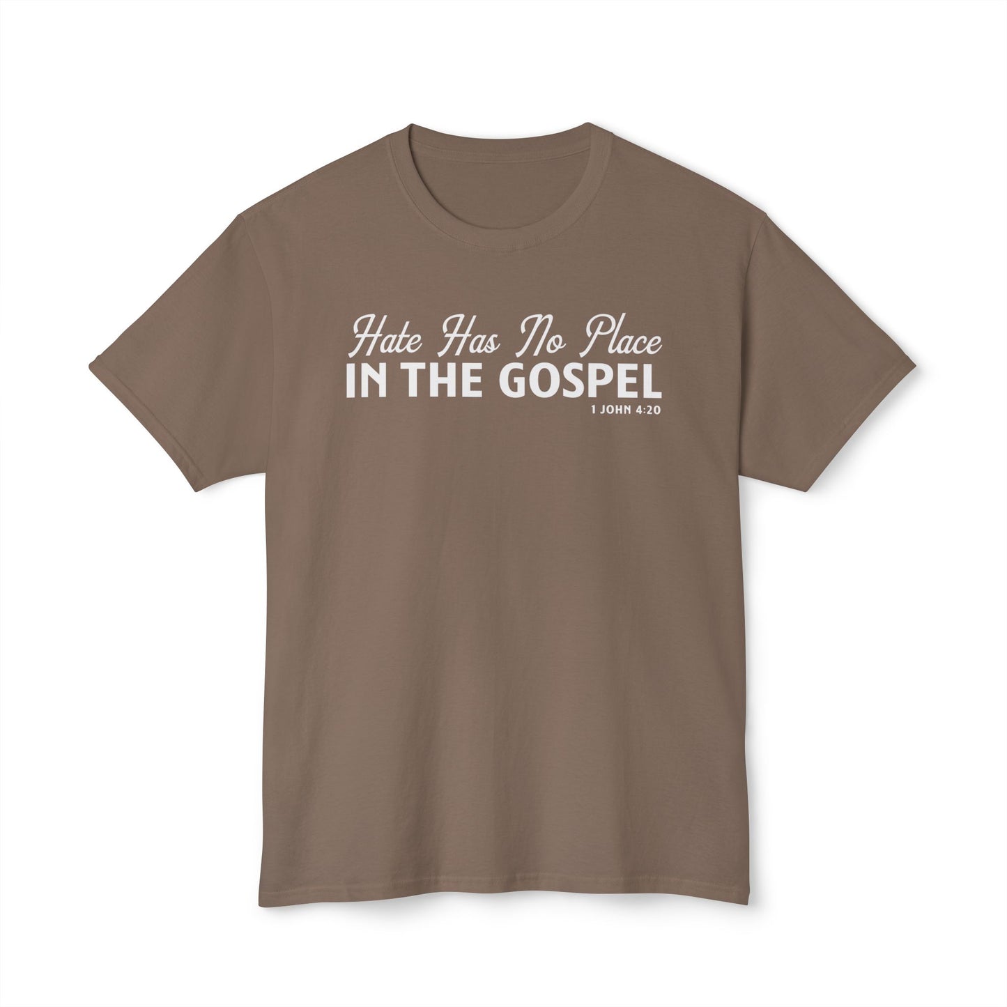 Hate Has No Place in the Gospel Unisex HD Cotton Tee