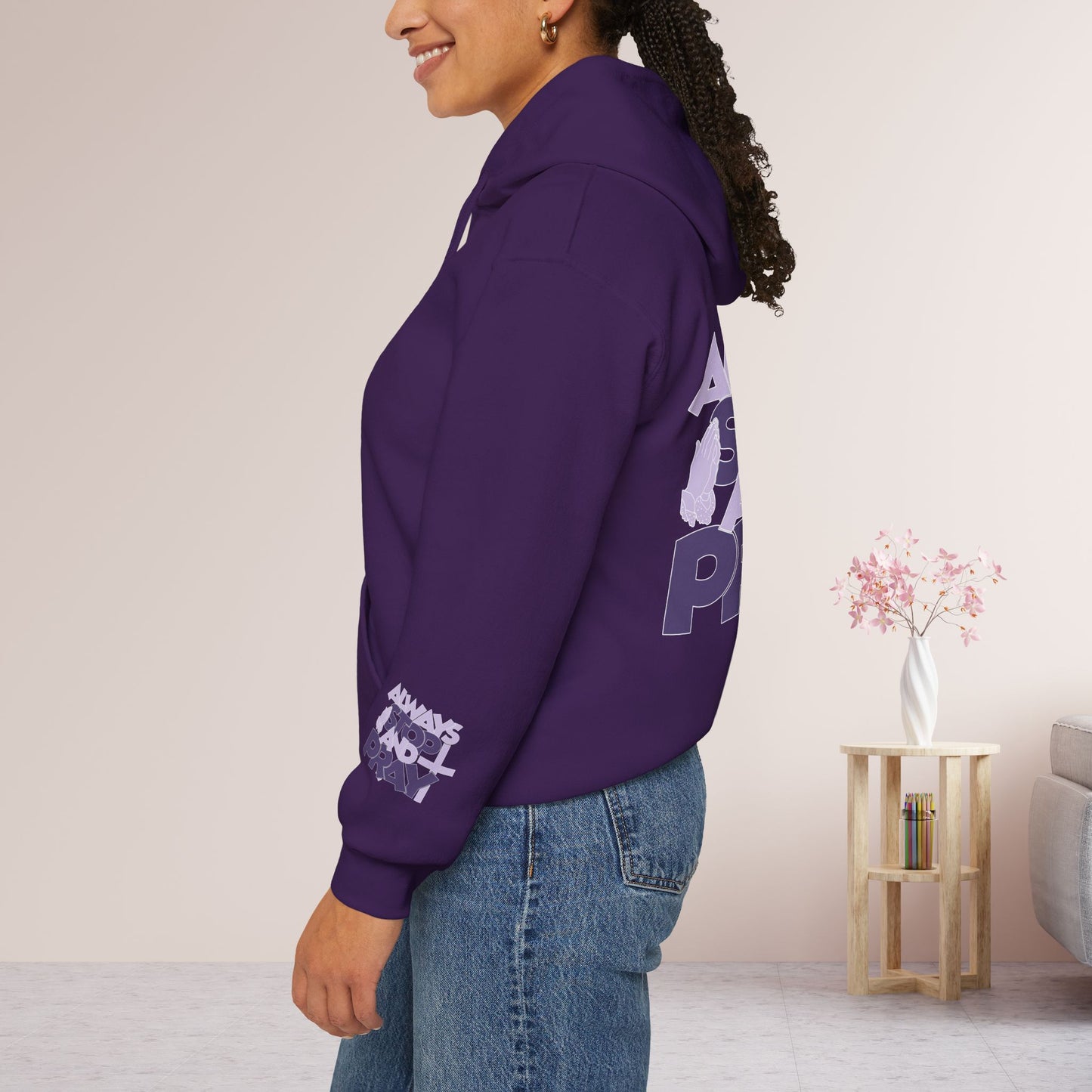 Always Stop And Pray Hoodie