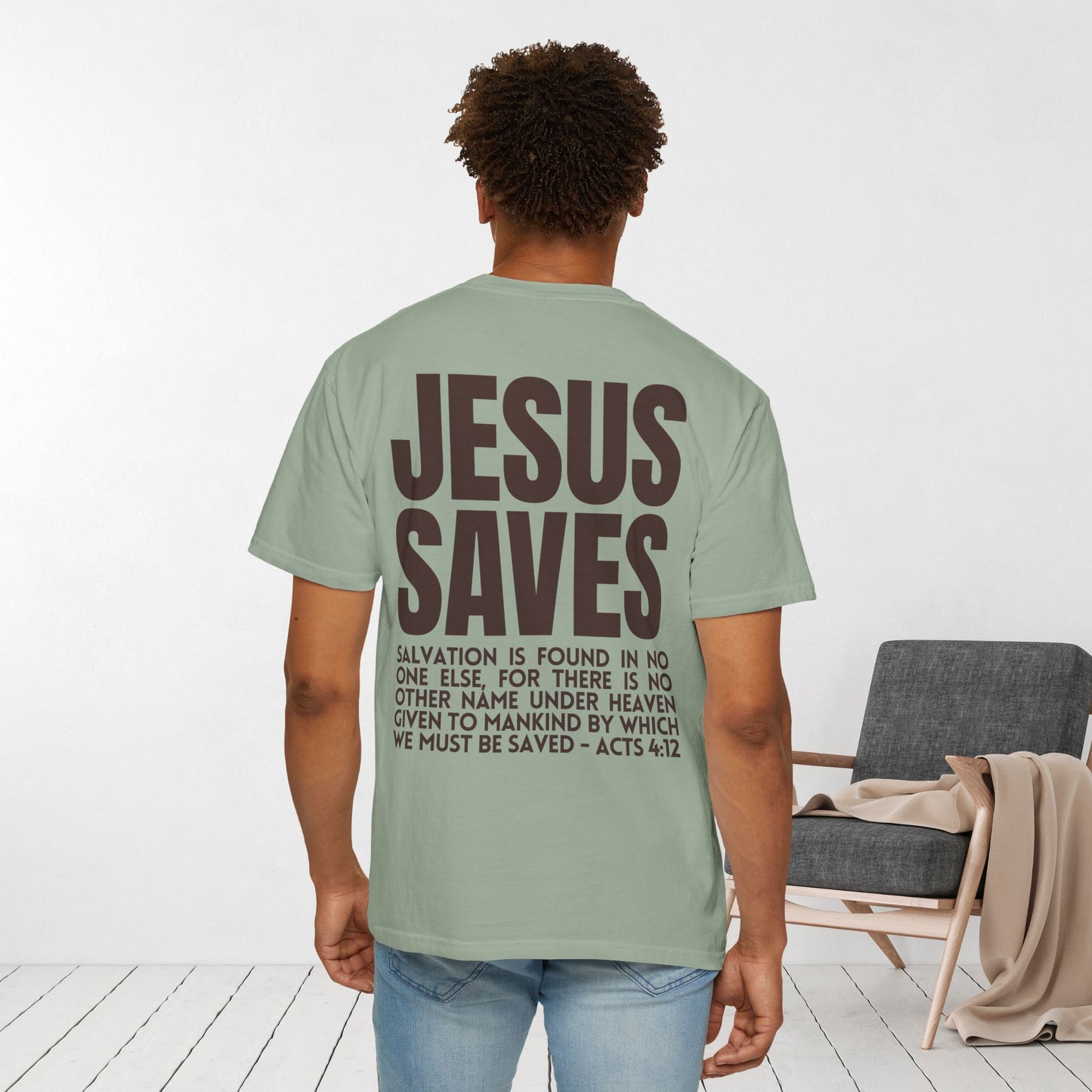 Jesus Saves Comfort Colors Shirt - Fall Edition - Acts 4:12