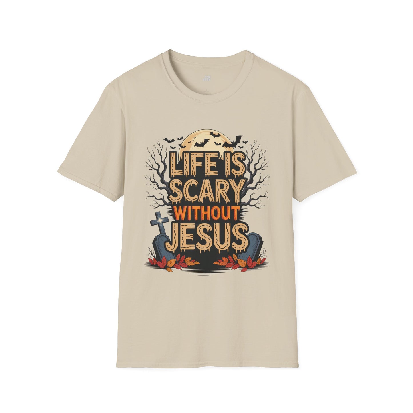 Life is Scary Without Jesus Softstyle T-shirt