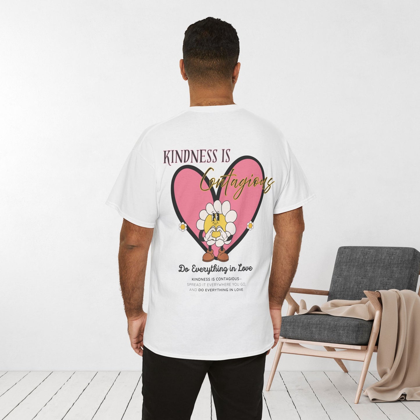 Kindness Is Contagious – Do Everything in Love Heavy Cotton Tee