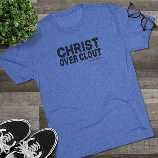 Christ Over Clout Unisex Tri-Blend Crew Tee