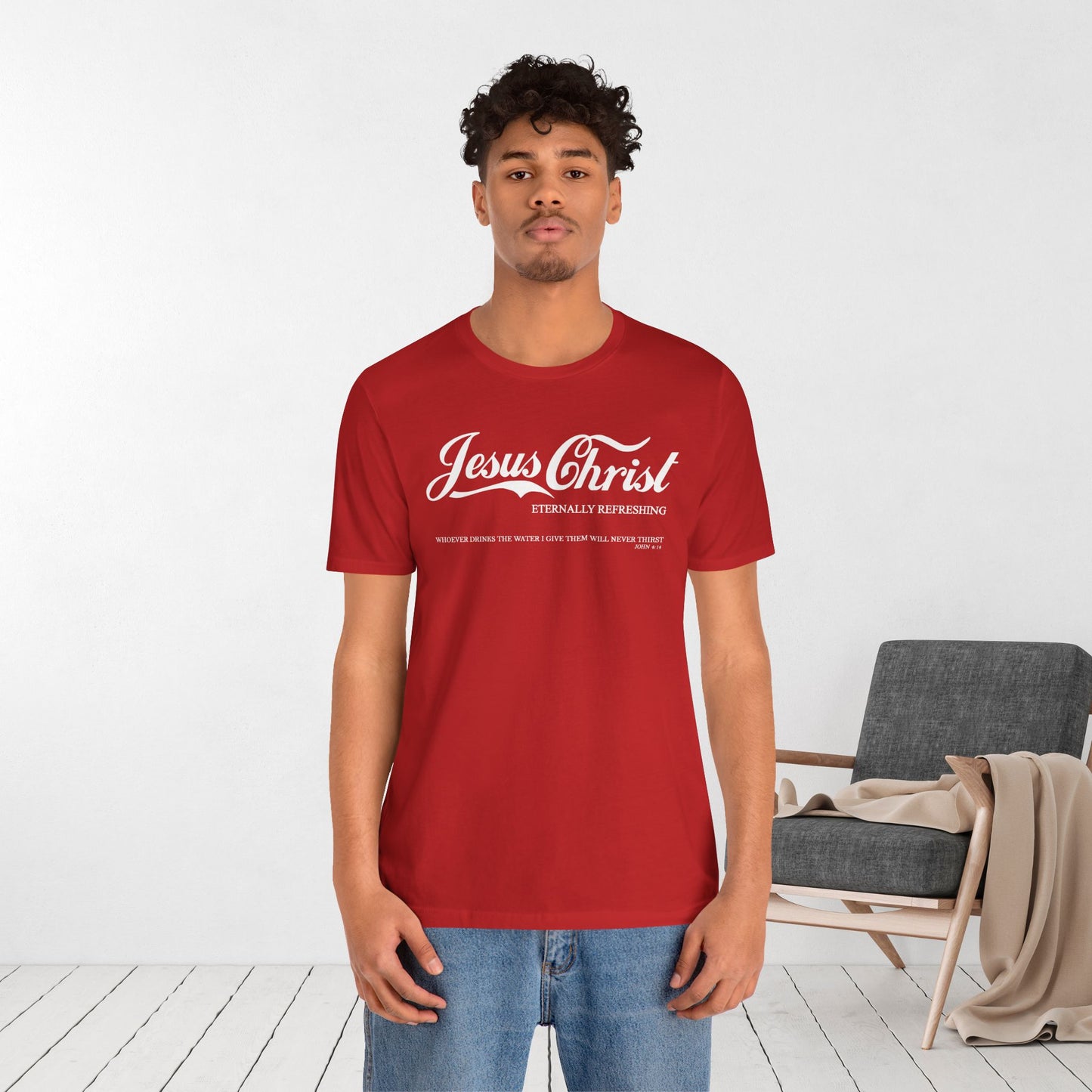 Jesus Christ Eternally Refreshing Soft Cotton Tee - John 4:14