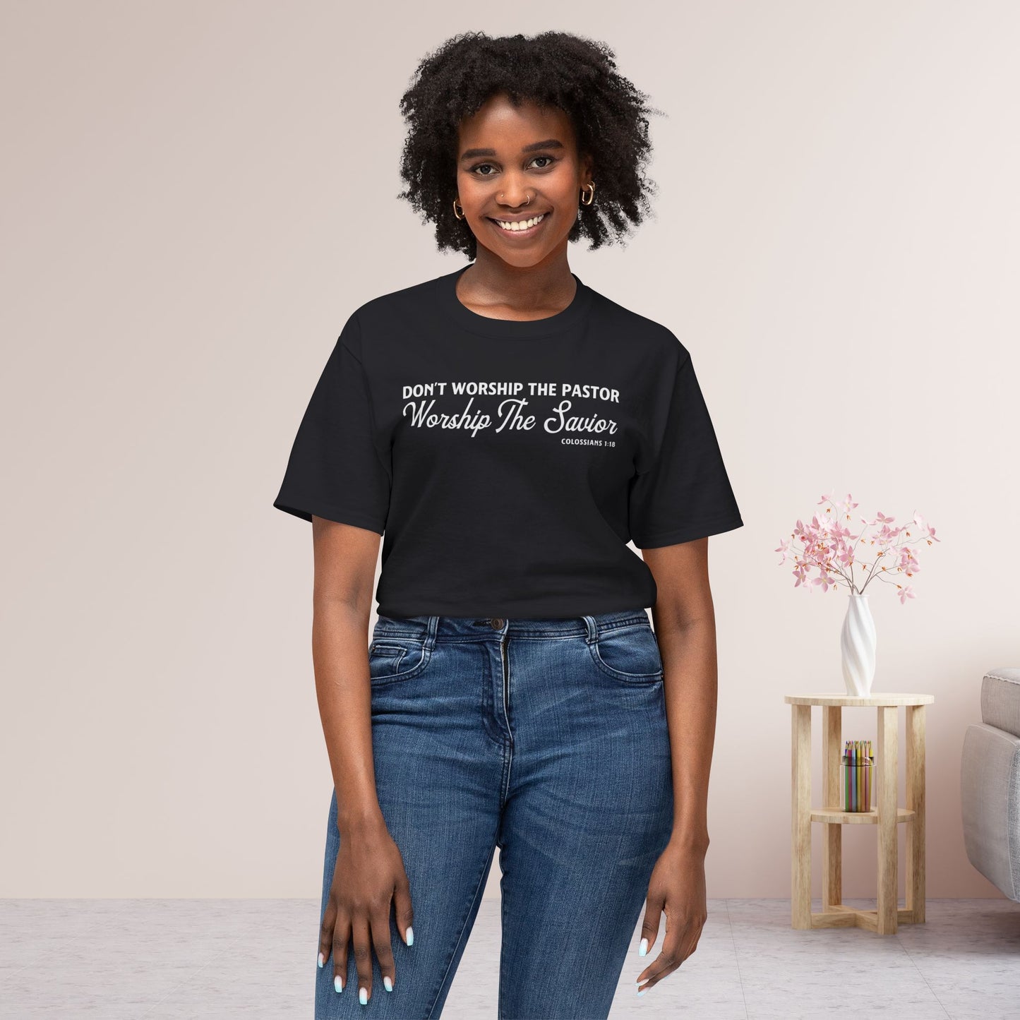 Don’t Worship the Pastor. Worship the Savior Unisex HD Cotton Tee